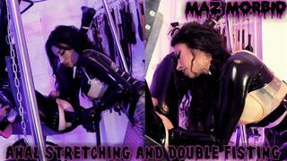 Anal Stretching and Double Fisting ft Goddess Tangent Maz Morbid x
