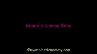 Genna's Cummy Baby