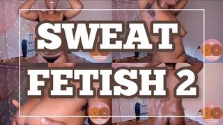 SWEAT FETISH 2