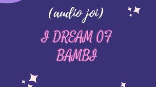 I Dream of Bambi