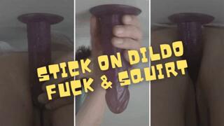 Stick on Dildo Fuck Suck and Squirt 1080p