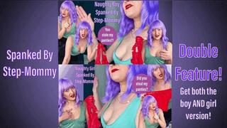 Spanked By Step-Mommy Double Feature - Both boy and girl version in 1 clip - OTK Spanking POV Female Domination with Femdom Mistress Mystique - WMV