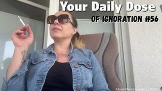 Your Daily Dose of Ignoration 56 by MoneyPrincess Isabella