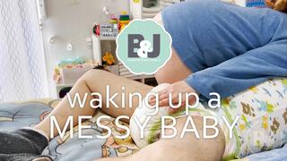waking up a messy baby