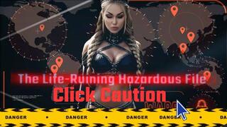 Click Caution - The Life-Ruining Hazardous Blackmail File