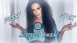 PUSSY OR COCK