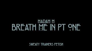 Breathe me in part 1 Intense Workout Sweaty Trainer Fetish
