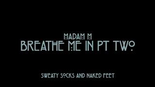 Breathe me in part 2 Intense Workout Sweaty Socks Bare foot Fetish