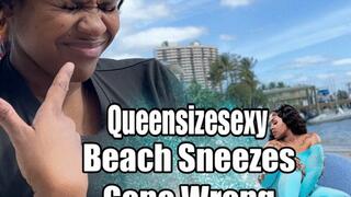 Beach Sneezes Gone Wrong