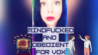 Mindfucked and Obedient for Vox