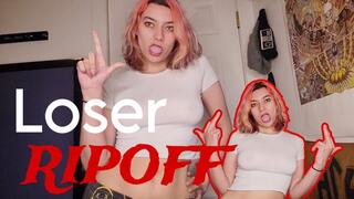 Rip Off for Losers Only