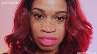 Save Yourself- Ebony Goddess Rosie Reed Mental Female Domination Face Fetish Mesmerize- 1080p HD