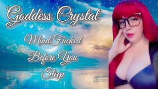 Mindfucked Before You Go To Bed