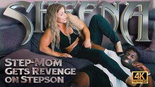 Sheena Step-Mom Gets Revenge on Stepson 4K