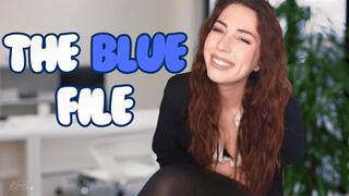 The blue file - BLACKMAIL FANTASY - FINDOM - FOOT FETISH