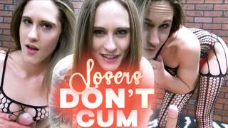 Losers Don't Cum (Re-Mastered) (HD WMV)
