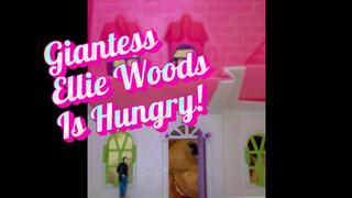 Giantess Ellie Woods Is Hungry!