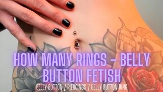 How Many Rings? - Belly Button Fetish
