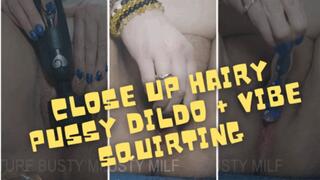 Close up Hairy Pussy Dildo +Vibe Squirting 720p