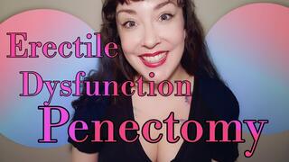 Erectile Dysfunction Penectomy
