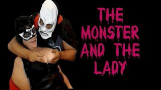 THE MONSTER AND THE LADY