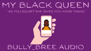 My Black Queen Audio