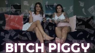 Bitch Piggy