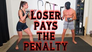 Loser pays the penalty