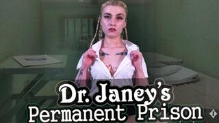 Dr Janey's Permanent Prison