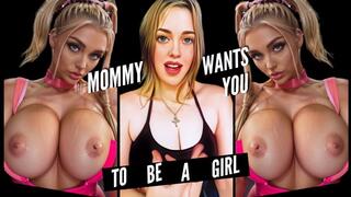 step-Mommy Wants You To Be A Girl - Sissy Task - Humiliation Task Feminization