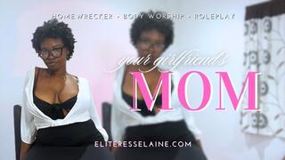 Your Girlfriend's Mom