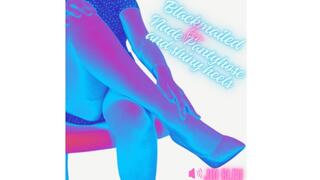 Blackmailed for Nude Pantyhose & Heels