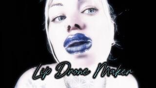 The Power of My Kiss Lip Drone Making wmv