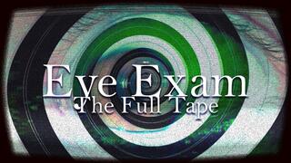 Eye Exam: The Tape