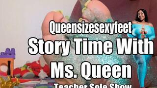 Story Time With Queen Teacher Sole Show Ep 1 - Adult Story Time