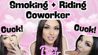 Custom: Smoking + Riding Coworker! (solo)