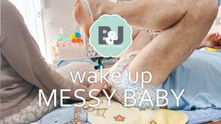 Wake up messy baby