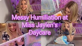 Messy Humiliation at Miss Jaylens Daycare