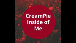 CreamPie Inside Of Me