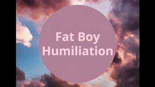 Fat Boy Humiliation