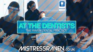 [917] At The Dentist's The Raven Dental Practice