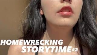 Homewrecking Storytime 2: Stealing Your Girlfriend