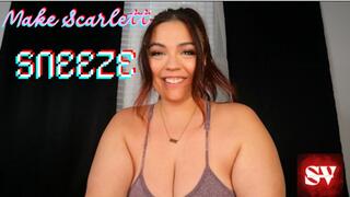 Make Scarlett Sneeze