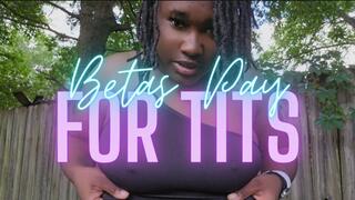 Betas Pay For Tits