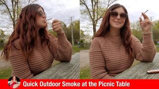 Quick Outdoor Smoke at the Picnic Table - come, sit with me!