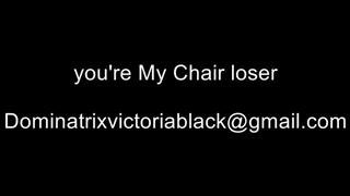 your face will be My chair loser (MOV)