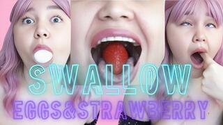 swallow strawberry and eggge