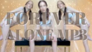 Forever Alone MP3