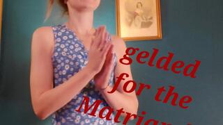 Gelded for the Matriarchy