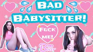 Bad Babysitter
